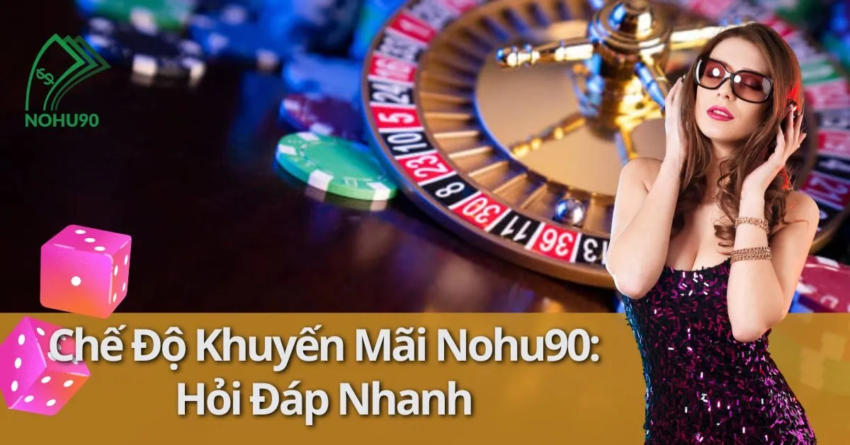 khuyến mãi Nohu90