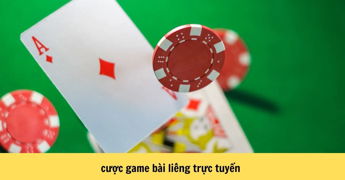 cược game bài liêng trực tuyến