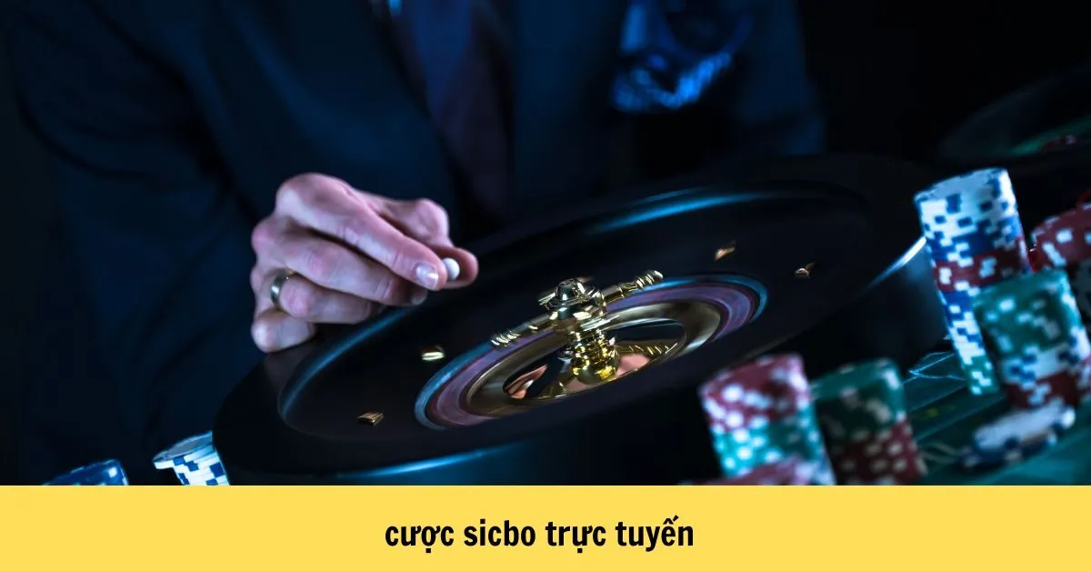 cược sicbo trực tuyến