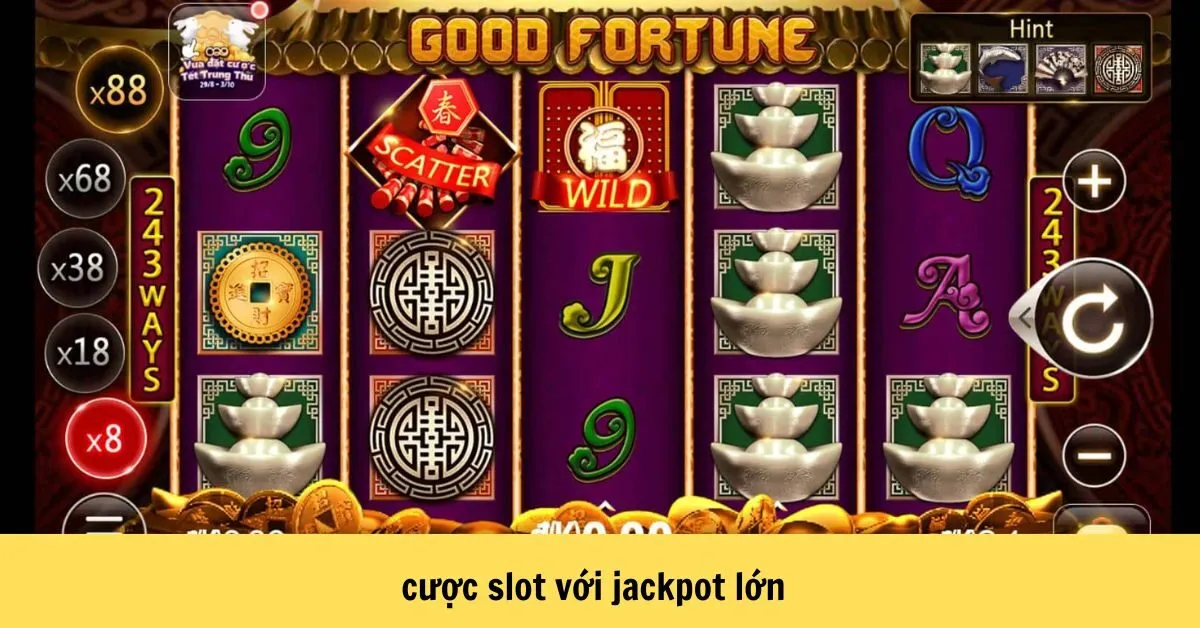 cược slot với jackpot lớn